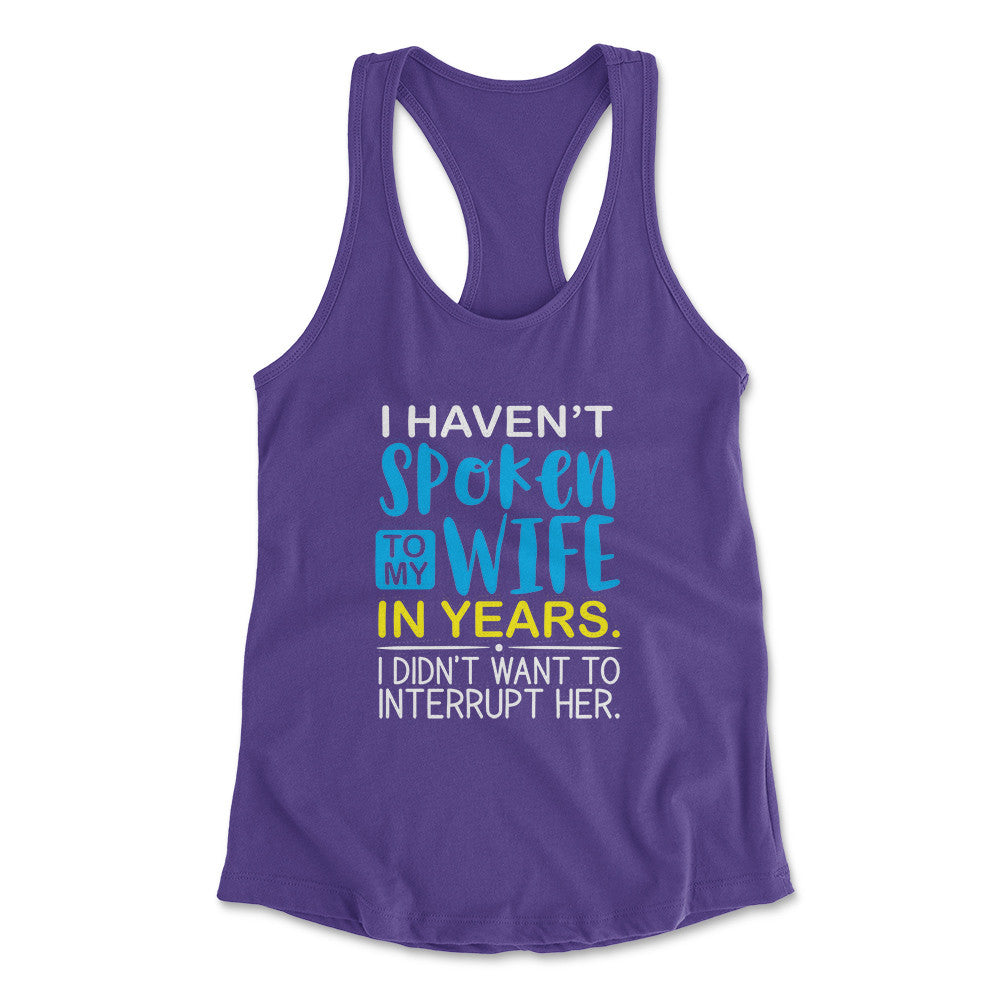 My Wife Knows Everything Womens Racerback Tank in Purple Rush color