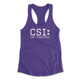 CSI - Can't Stand Idiots Womens Racerback Tank in Purple Rush color
