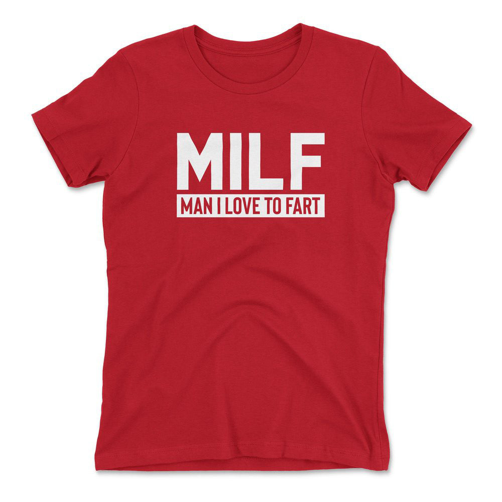 MILF - Man I Love To Fart Womens T-Shirt in Red color