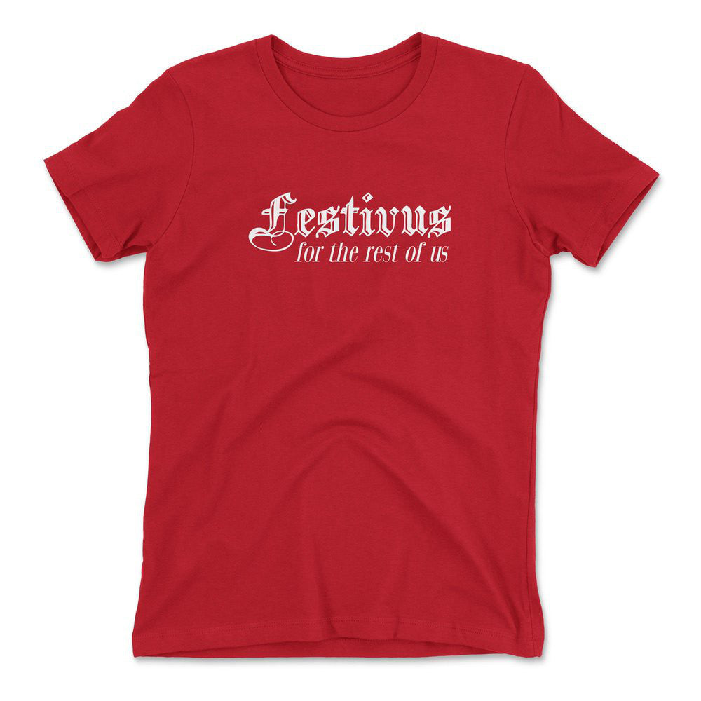 Festivus For The Rest Of Us Womens T-Shirt in Red color