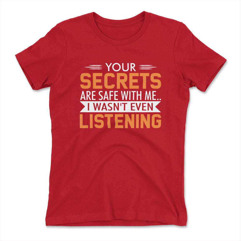 Your Secrets Are Safe With Me Womens T-Shirt in Red color