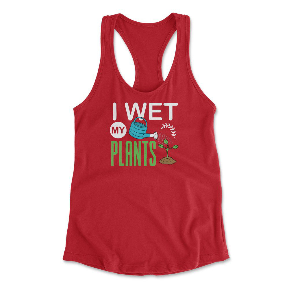 I Wet My Plants Womens Racerback Tank in Red color