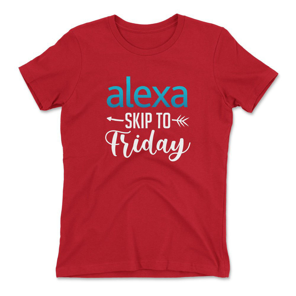 Alexa, Skip To Friday Womens T-Shirt in Red color
