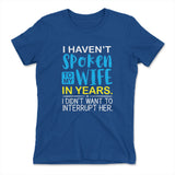 My Wife Knows Everything Womens T-Shirt