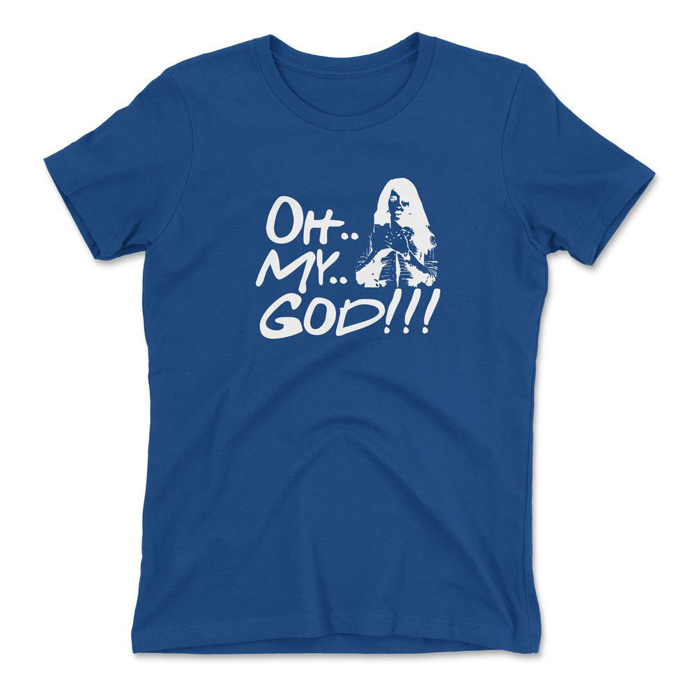 Oh My God!!! Womens T-Shirt in Royal color