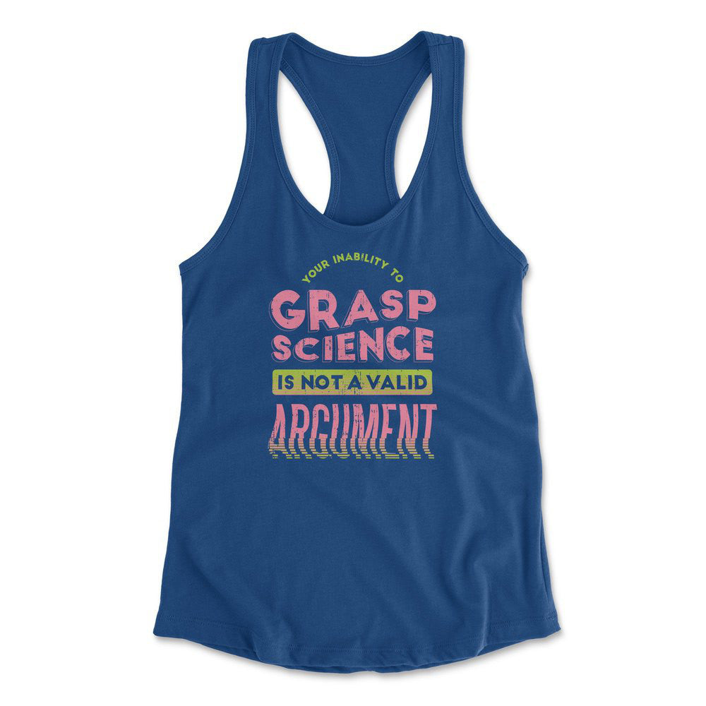 Not A Valid Argument Womens Racerback Tank in Royal color