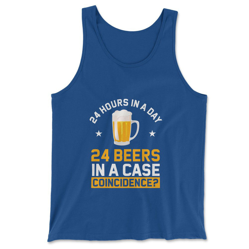 24 Hours In A Day, 24 Beers In A Case. Coincidence Men/Unisex Tank in True Royal color