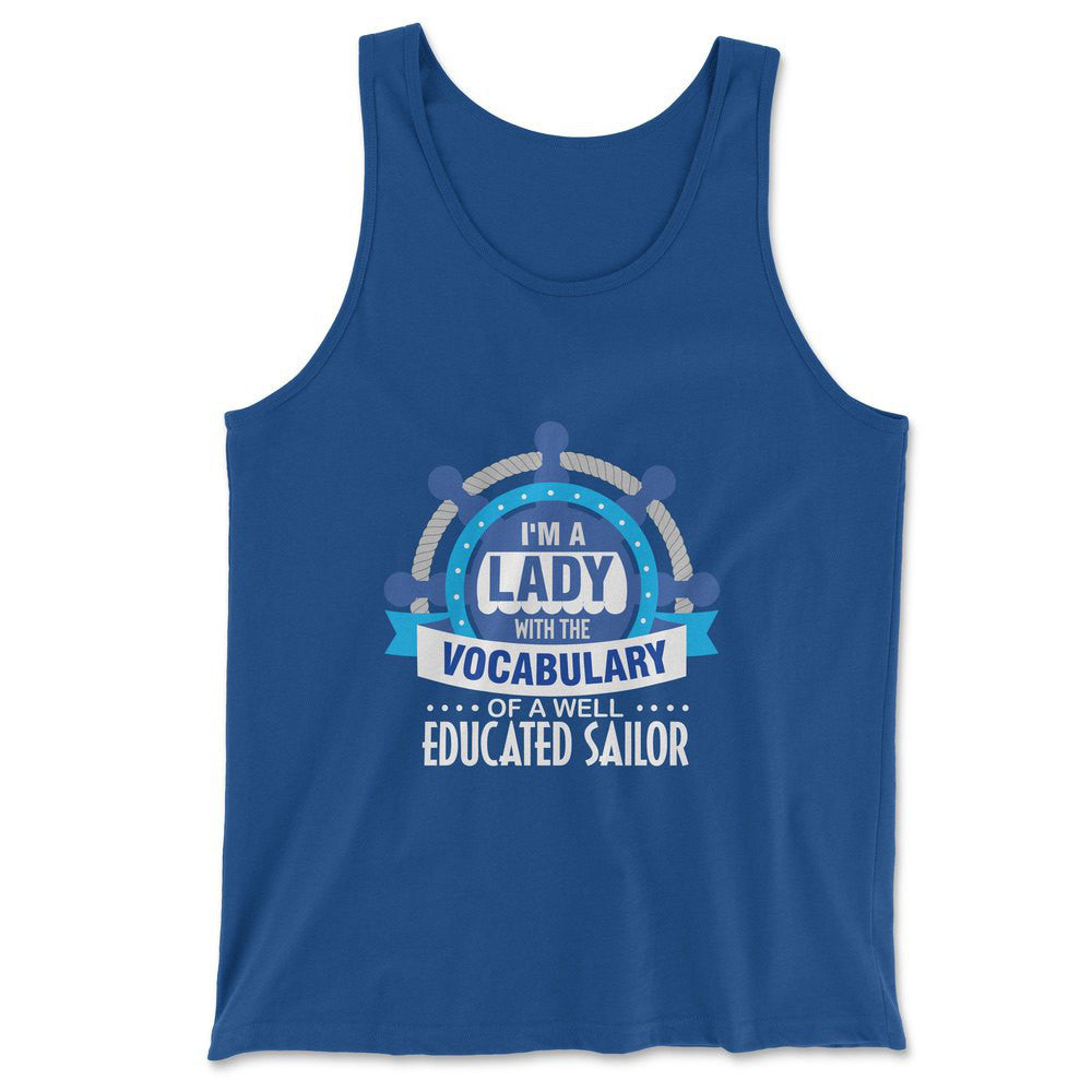 I'm A Lady With A Vocabulary Of A Well Educated Sailor Men/Unisex Tank in True Royal color