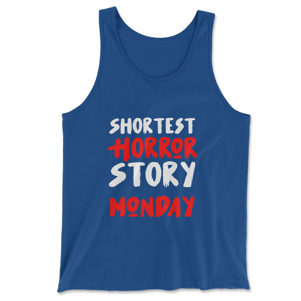 Shortest Horror Story - Monday Men/Unisex Tank in True Royal color