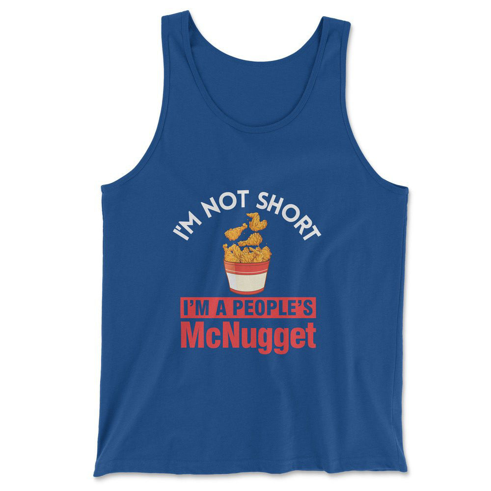 I'm Not Short, I'm A Peoples Mcnugget Men/Unisex Tank in True Royal color