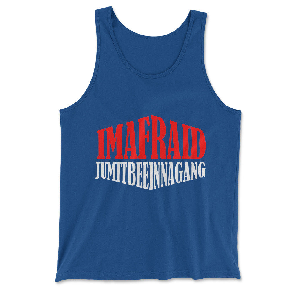 Imafraid Jumitbeeinnagang Men/Unisex Tank in True Royal color