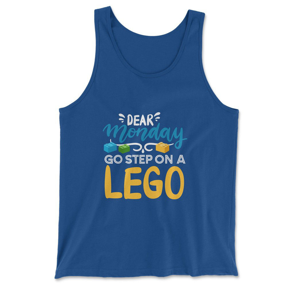 Dear Monday, Go Step On A Lego Men/Unisex Tank in True Royal color
