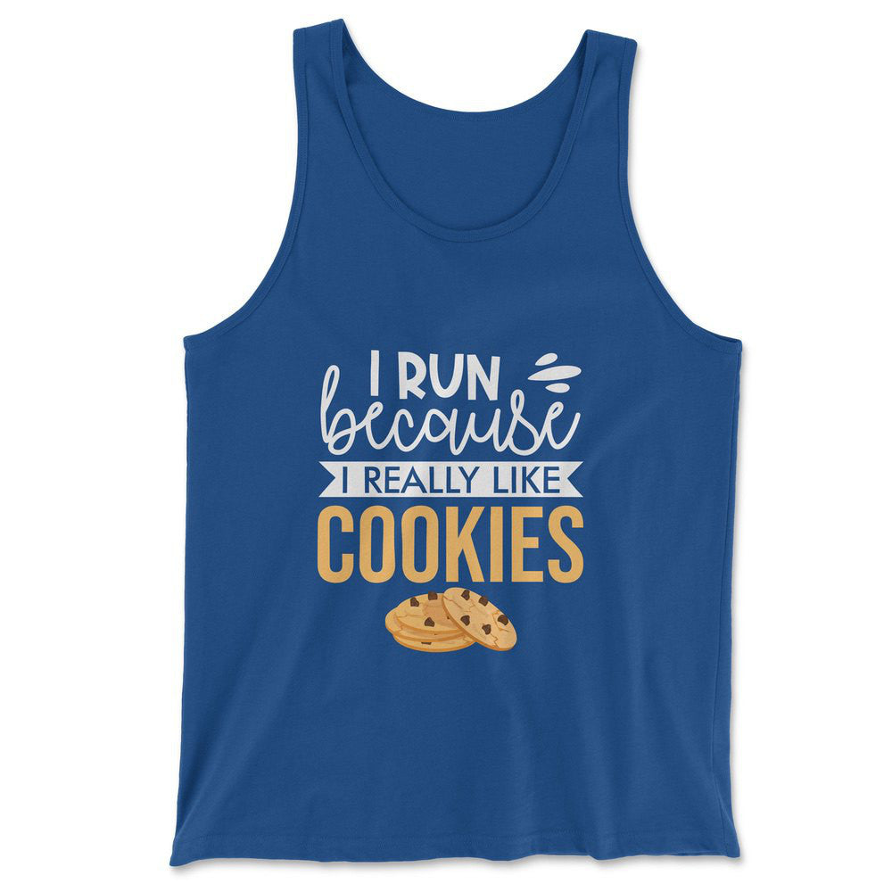I Run Because I Really Like Cookies Men/Unisex Tank in True Royal color
