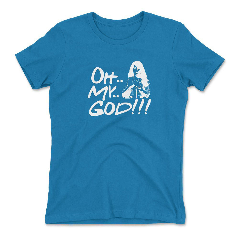 Oh My God!!! Womens T-Shirt in Turquoise color