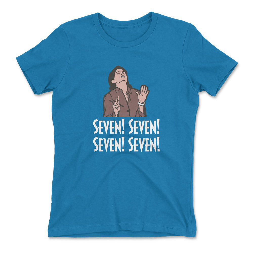 Seven! Seven! Seven! Seven! Womens T-Shirt in Turquoise color