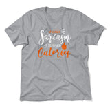 If Only Sarcasm Burned Calories Men/Unisex T-Shirt in Athletic Heather color