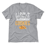 I Run Because I Really Like Cookies Men/Unisex T-Shirt in Athletic Heather color