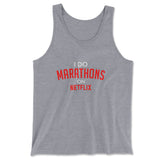 I Do Marathons On Netflix Men/Unisex Tank in Athletic Heather color