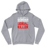 Accept Who You Are, Unless You're A Serial Killer Hoodie in Athletic Heather color