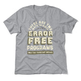 How Many Ways To Write Error Free Programs Men/Unisex T-Shirt in Athletic Heather color