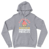Cupcakes Are Muffins That Believed In Miracles Hoodie in Athletic Heather color