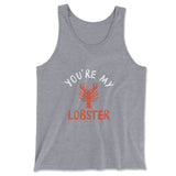 You're My Lobster Men/Unisex Tank in Athletic Heather color