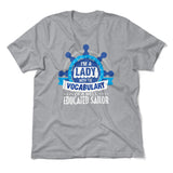 I'm A Lady With A Vocabulary Of A Well Educated Sailor Men/Unisex T-Shirt in Athletic Heather color