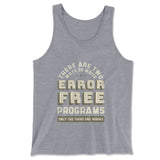 How Many Ways To Write Error Free Programs Men/Unisex Tank in Athletic Heather color
