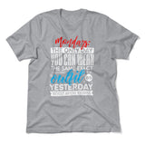 Monday, The Only Day You Can Wear The Same Exact Outfit As Yesterday Without Anyone Knowing Men/Unisex T-Shirt in Athletic Heather color
