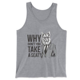 Why Dont You Take A Seat Men/Unisex Tank in Athletic Heather color