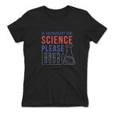 A Moment Of Science Please Womens T-Shirt in Black color