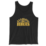 Allergic To Idiots Men/Unisex Tank in Black color