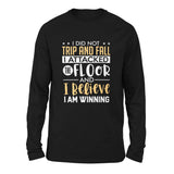 I Did Not Trip And Fall, I Attacked The Floor Men/Unisex Drop Shoulder Sweatshirt in Black color