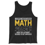 Why I Stopped Understanding Math Men/Unisex Tank in Black color