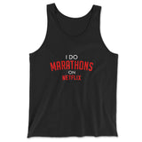 I Do Marathons On Netflix Men/Unisex Tank