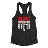 Weekdays Should Come With A Ff Button Womens Racerback Tank in Black color