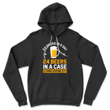 24 Hours In A Day, 24 Beers In A Case. Coincidence Hoodie in Black color