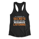 Your Secrets Are Safe With Me Womens Racerback Tank in Black color