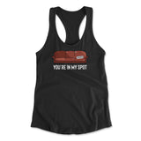 You're In My Spot Womens Racerback Tank in Black color