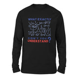 What Exactly Didn't You Understand Men/Unisex Drop Shoulder Sweatshirt in Black color