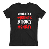 Shortest Horror Story - Monday Womens T-Shirt in Black color