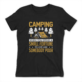 Camping - Spend A Fortune And Live Like A Poor Womens T-Shirt in Black color