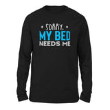 Sorry, My Bed Needs Me Men/Unisex Drop Shoulder Sweatshirt in Black color