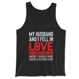 My Husband And I Fell In Love At First Sight Men/Unisex Tank in Black color