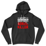 Accept Who You Are, Unless You're A Serial Killer Hoodie in Black color