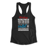 Monday, The Only Day You Can Wear The Same Exact Outfit As Yesterday Without Anyone Knowing Womens Racerback Tank in Black color