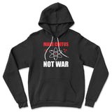 Make Coitus, Not War Hoodie in Black color