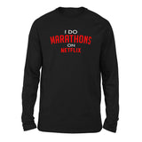 I Do Marathons On Netflix Men/Unisex Drop Shoulder Sweatshirt in Black color