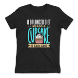 A Balanced Diet Means, A Cake In Each Hand Womens T-Shirt in Black color