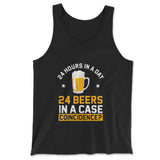 24 Hours In A Day, 24 Beers In A Case. Coincidence Men/Unisex Tank in Black color